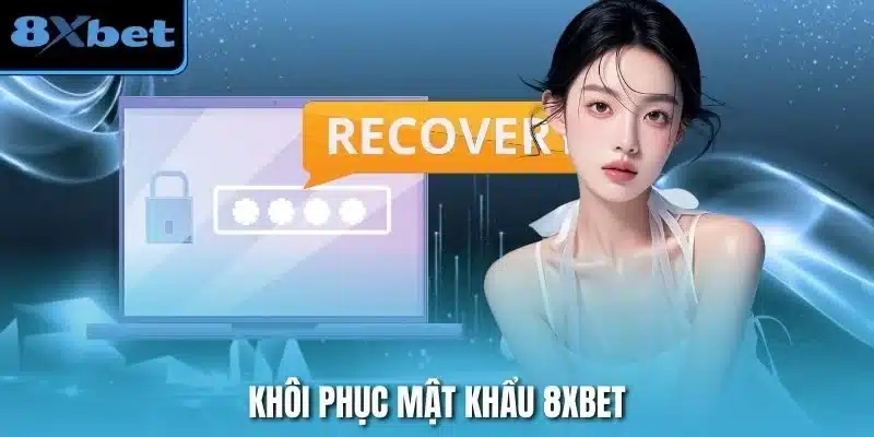 Hướng Dẫn Khôi Phục Mật Khẩu 8xbet Thành Công Ngay Lần Đầu – ins.za.com