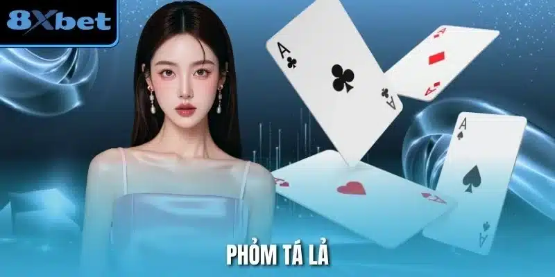 Phỏm Tá Lả 8xbet – Các Quy Tắc Và Mẹo Hay Bet Thủ Cần Nắm – ins.za.com