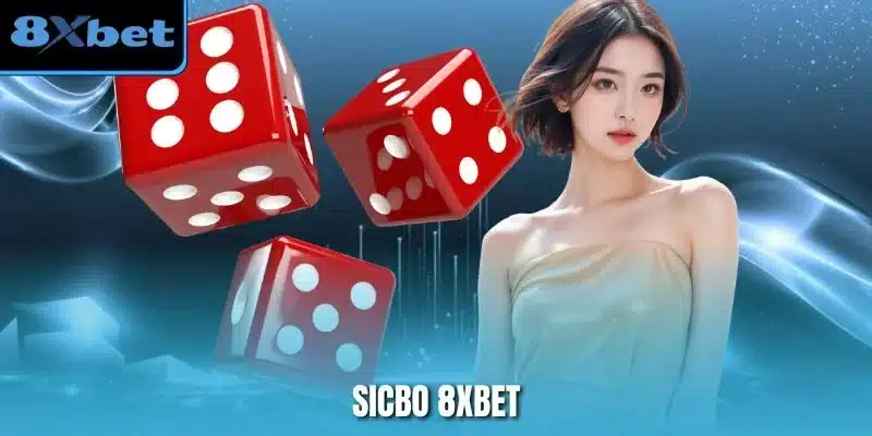 Sicbo 8xbet – Mỗi Ván Chơi Là Một Cơ Hội Đổi Đời Nhanh Chóng – ins.za.com